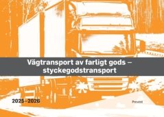 Vägtransport av farligt gods : styckegodstransport