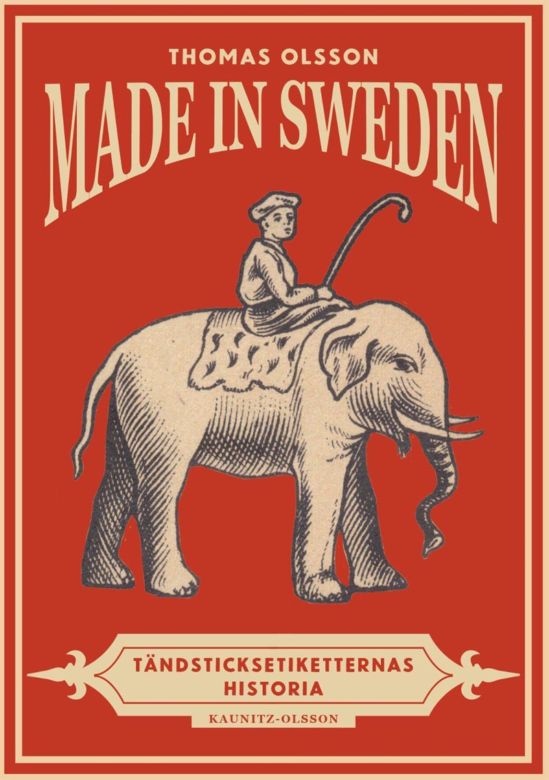 Made in Sweden - Tändsticksetiketternas historia