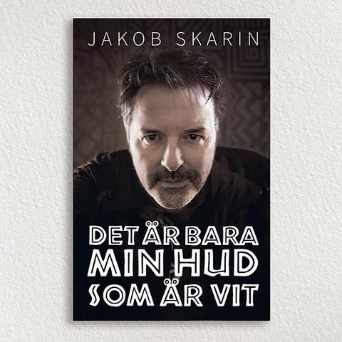 Det är bara min hud som är vit