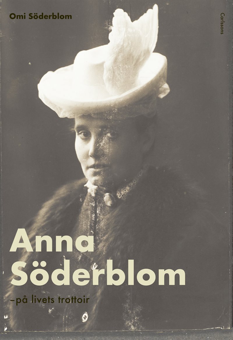 Anna Söderblom på livets trottoir