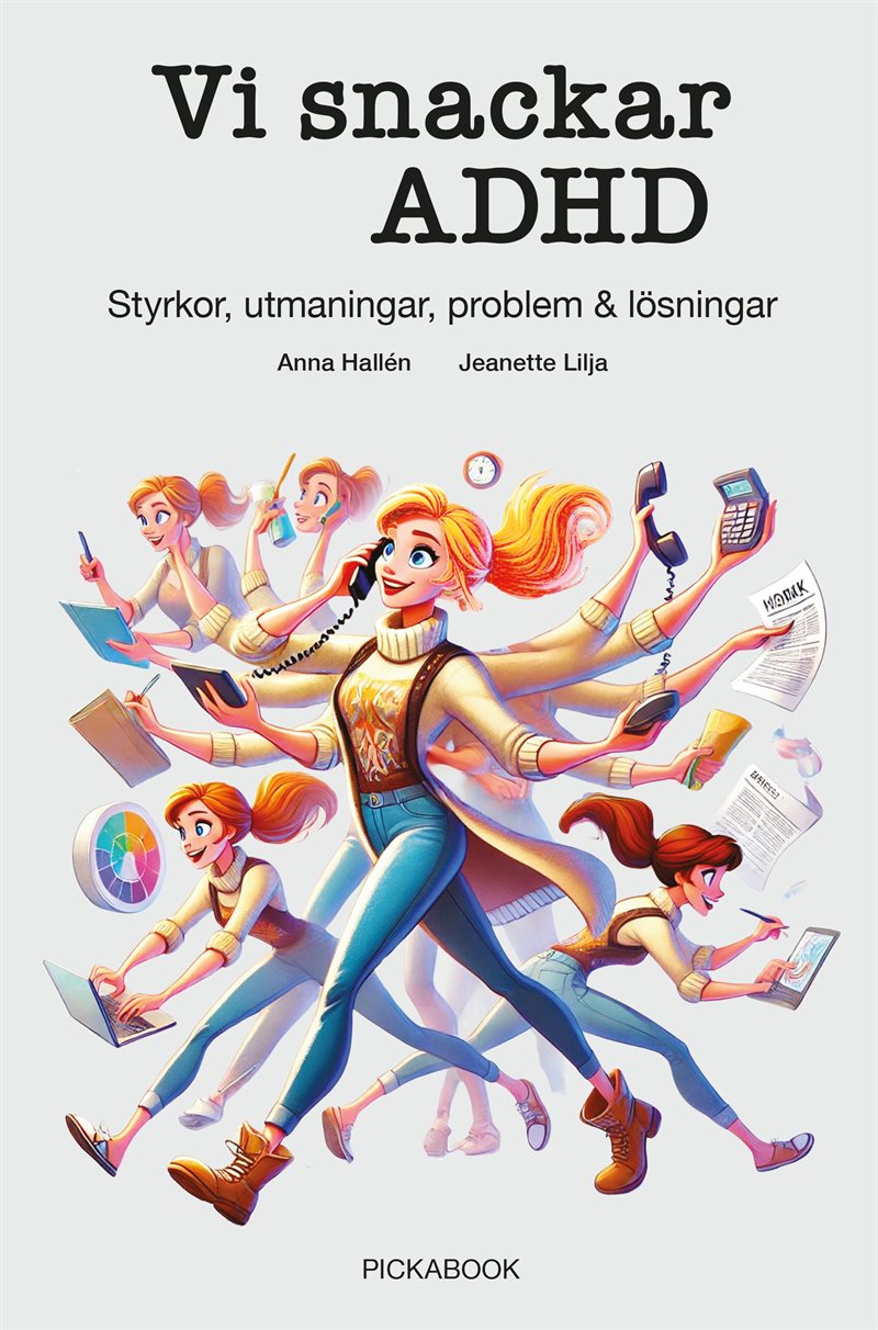 Vi snackar ADHD – Styrkor, utmaningar, problem & lösningar