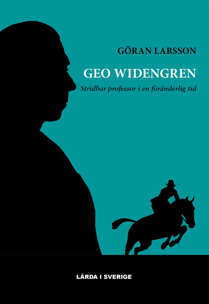 Geo Widengren : stridbar professor i en föränderlig tid