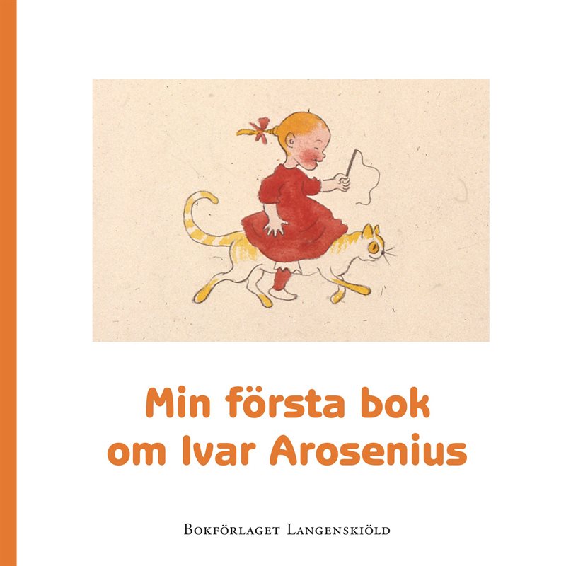 Min första bok om Ivar Arosenius