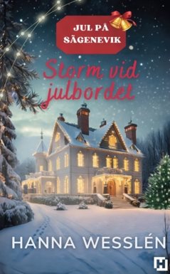 Jul på Sägenevik : storm vid julbordet