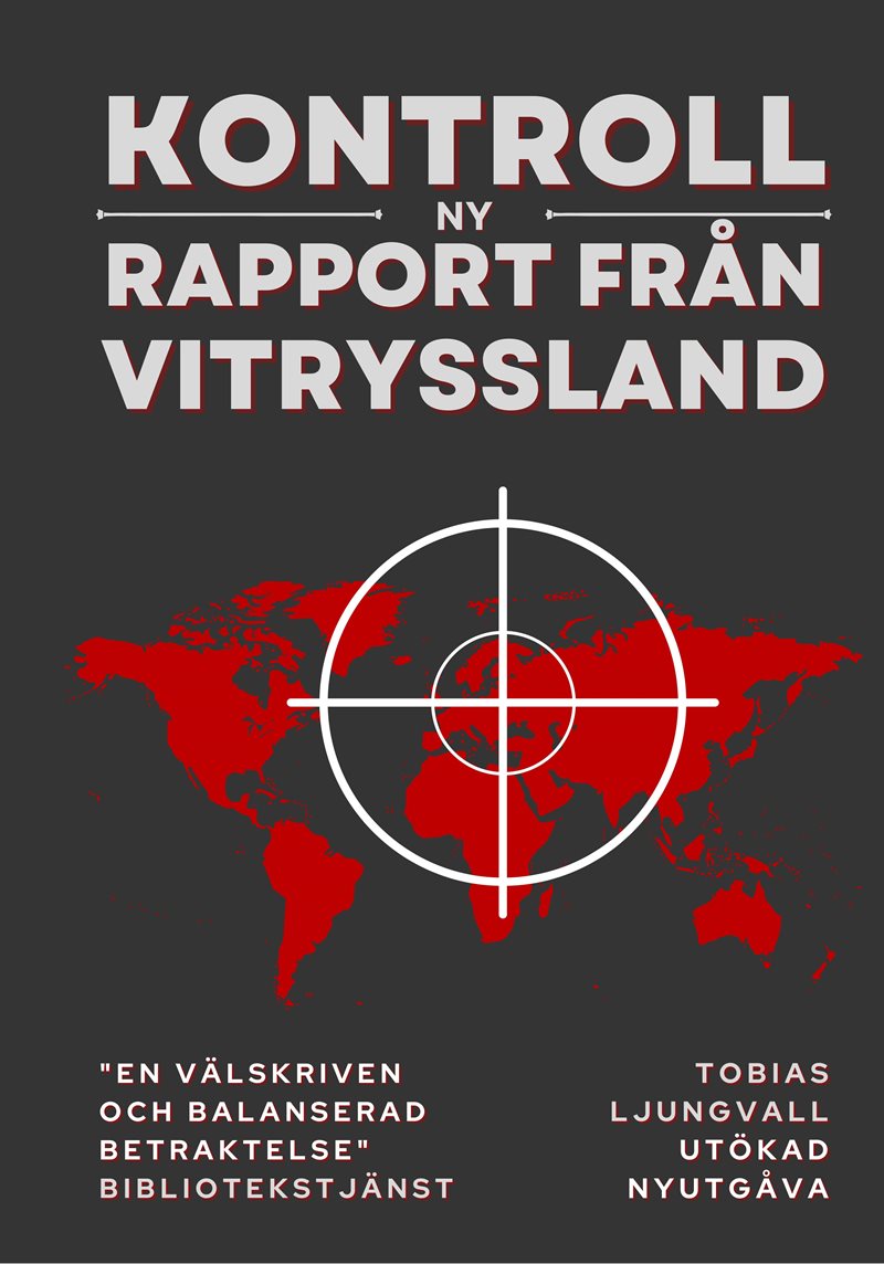 Kontroll : ny rapport från Vitryssland