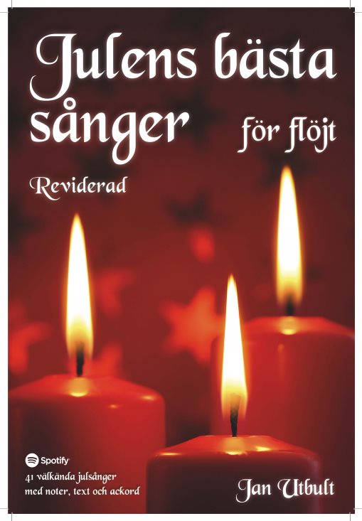 Julens bästa sånger för flöjt Reviderad med duettstämmor