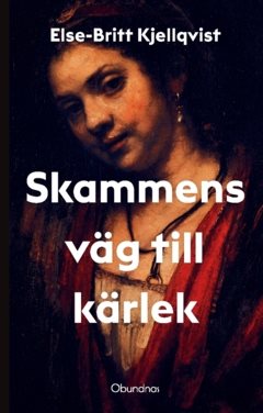 Skammens väg till kärlek