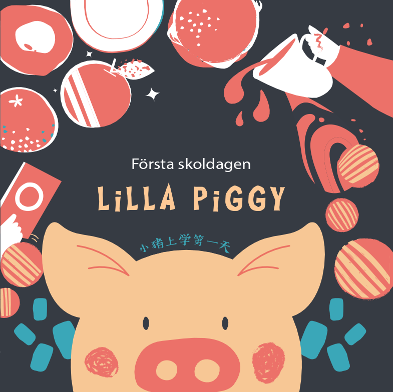 Lilla Piggy : första skoldagen