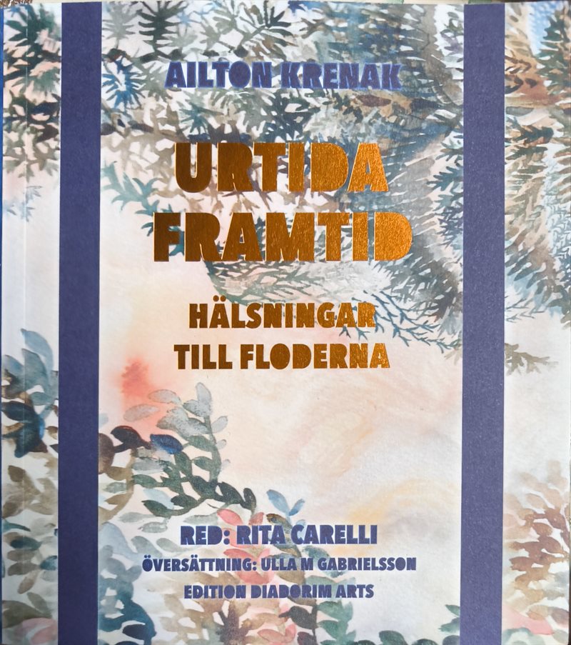 Urtida framtid : hälsningar till floderna