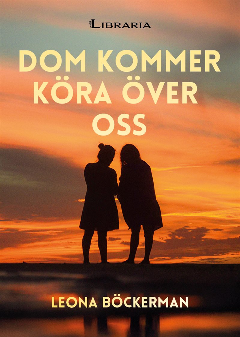 Dom kommer köra över oss