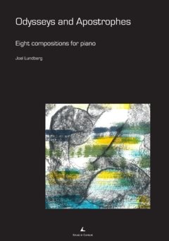 Odysseys and apostrophes : eight compositions for piano