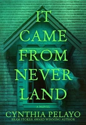It Came From Neverland