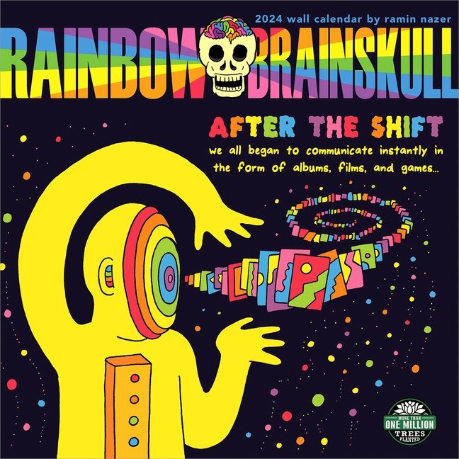 Rainbow Brainskulls 2024 Calendar : After the Shift