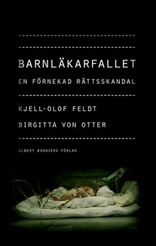 Barnläkarfallet : en förnekad rättsskandal