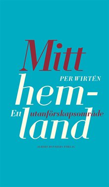 Mitt hemland : Ett utanförskapsområde