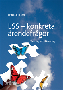 LSS konkreta ärendefrågor : Tolkning och tillämpning