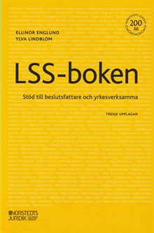 LSS-boken : stöd till beslutsfattare och yrkesverksamma