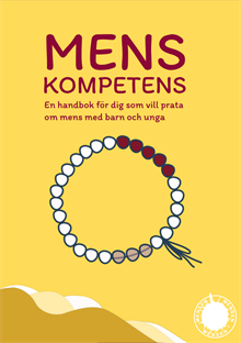 Menskompetens - En handbok för dig som vill prata om mens med barn och unga