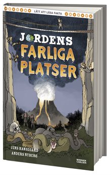 Jordens farliga platser