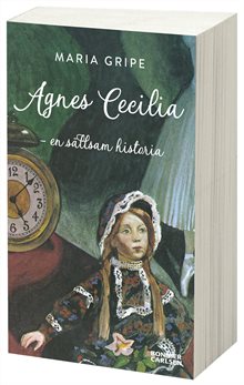 Agnes Cecilia : en sällsam historia