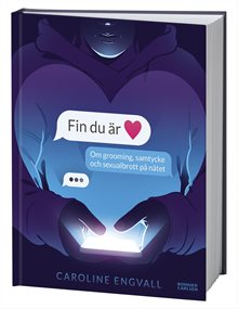 "Fin du är" : Om grooming, samtycke och sexualbrott på nätet