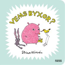 Vems byxor? (boardbook)