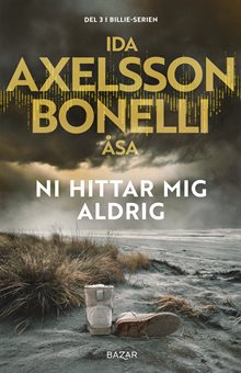 Ni hittar mig aldrig
