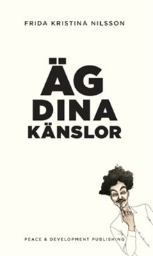 Äg dina känslor : Vit (original omslagsfärg)