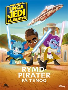 Unga Jedi på äventyr – Rymdpirater på Tenoo